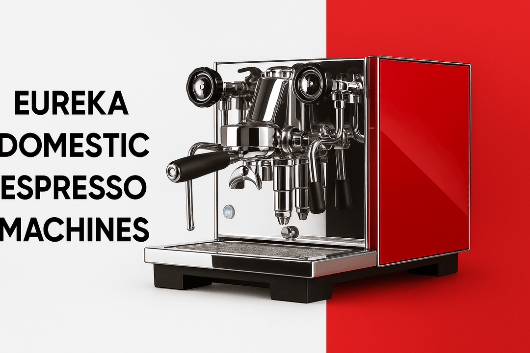 Eureka Domestic Espresso Machines - Choose Coffee