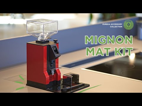 EUREKA MIGNON MAT KIT - Choose Coffee